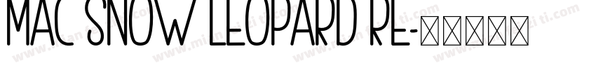 Mac Snow Leopard Re字体转换